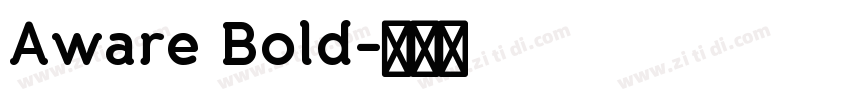Aware Bold字体转换